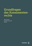 Grundfragen des Konsumentenrechts