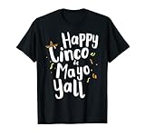 Photo Gallery happy cinco de mayo yall - maglietta da festa messicana maglietta Photo Gallery happy cinco de mayo yall - maglietta da festa messicana maglietta