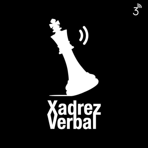 Xadrez Verbal Podcast Por Central 3 Podcasts capa