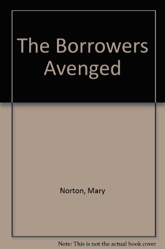 The Borrowers Avenged 1435278267 Book Cover