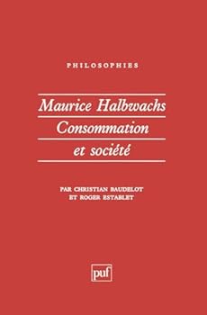 Paperback Maurice Halbwachs. Consommation et société [French] Book