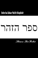 Sefer ha Zohar Vol.15 1512103918 Book Cover