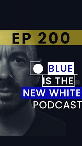 『Why I’m Ending Blue Is The New White Podcast (And What’s Next)』のカバーアート