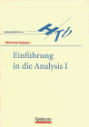 Einführung in die Analysis, Bd.1 Einführung in die Analysis, Bd.1