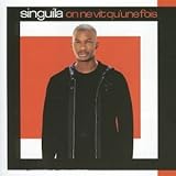 On Ne Vit Qu'Une Fois