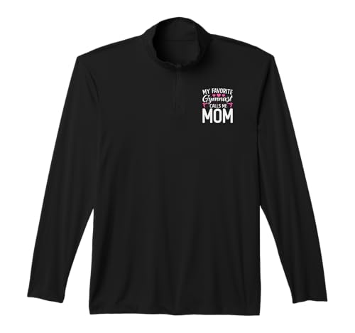 Women's Gymnast Calls Me Mom Quarter-Zip Top