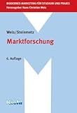  Marktforschung (Modernes Marketing für Studium und Praxis)