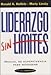 LIDERAZGO SIN LIMITE (Spanish Edition)