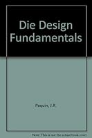Die Design Fundamentals 0831110104 Book Cover