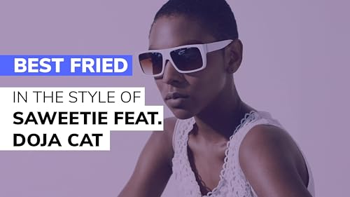 Best Friend in the Style of Saweetie