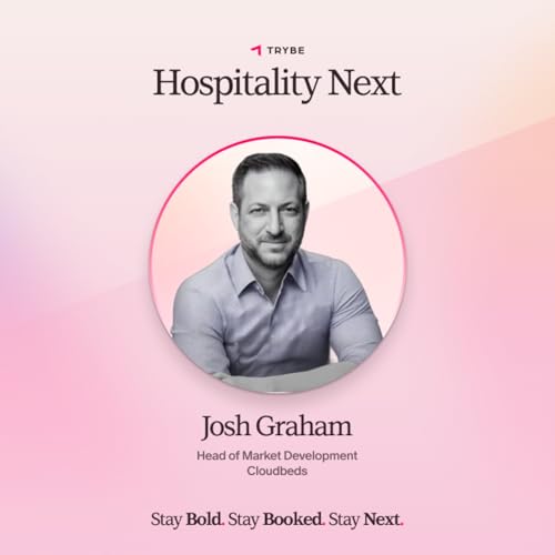 Hospitality Next: Josh Graham - Why Hotel Tech Still Doesn&rsquo;t Talk