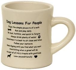 DOG LESSONS FOR PEOPLE ~ DINER COFFEE MUG ~ Holds 10oz of Coffee ~ Vintage Look ~ Heavy & Sturdy