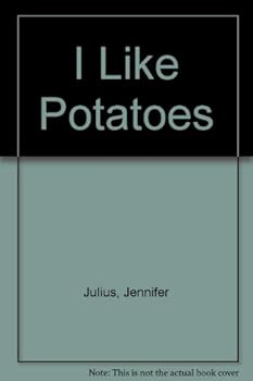 Library Binding I Like Potatoes Book