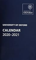 University of Oxford Calendar 2020-2021 (Oxford University Calendar Series) 0192894307 Book Cover
