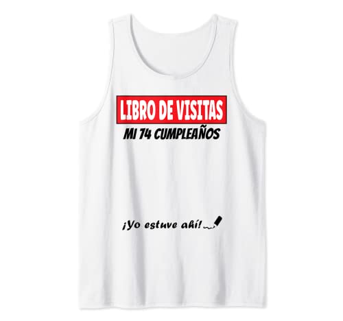 Libro De Visitas - 74 Años Cumpleaños Divertido Regalo 1947 Camiseta sin Mangas