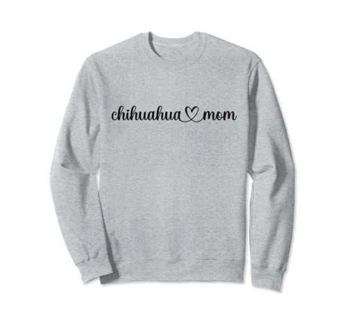 Dog Heart Love Chihuahua Mom Sweatshirt, Grey