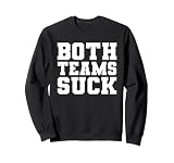Divertido Ambos Equipos Chupar Super Football Bowl Fiesta Deportes Meme Sudadera