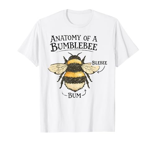 Anatomy of A Bumblebee Science Nature Humor T-Shirt