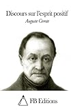 Discours sur l’esprit positif (French Edition)