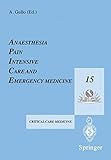 Photo Gallery apice. anaesthesia, pain, intensive care and emergency medicine: proceedings of the 15th postgraduate course in critical care medicine trieste, italy - november 17-21, 2000 Photo Gallery apice. anaesthesia, pain, intensive care and emergency medicine: proceedings of the 15th postgraduate course in critical care medicine trieste, italy - november 17-21, 2000