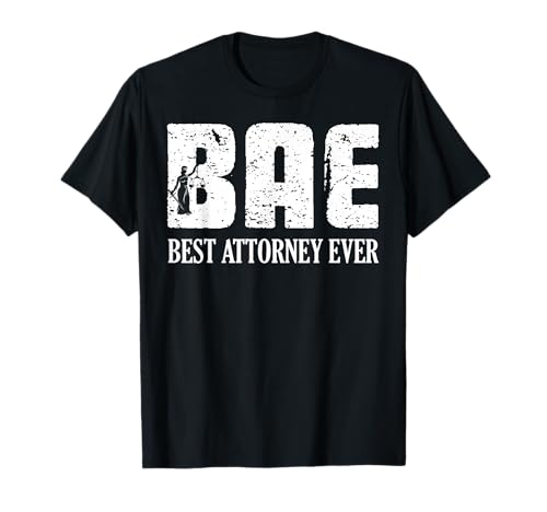 BAE Mejor Abogado Abogado Abogado de la Historia Camiseta