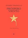 hegemonia significado diccionario  Próspero viento: Una vida política (Biografía y memorias)