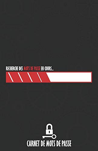 Carnet de mots de passe: Répertoire personnel de vos identifiants de connexion | 200 entrées | Recherche des mots de passe en cours (French Edition)
