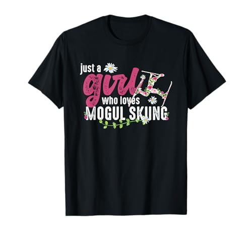 Just A Girl Who Loves Mogul Skiing