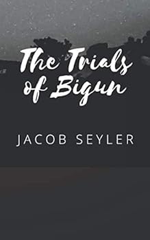 Paperback The Trials of Bigun Book