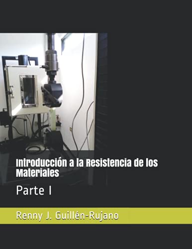 Introducción a la Resistencia de los Materiales: Parte I (Spanish Edition)