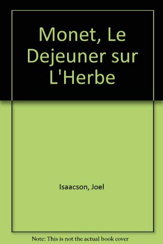 Monet, Le Dejeuner sur L'Herbe