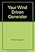 Your Wind Driven Generator Generator günstig Kaufen-Your Wind Driven Generator