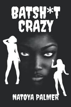 Paperback Bat Sh*t Crazy Book