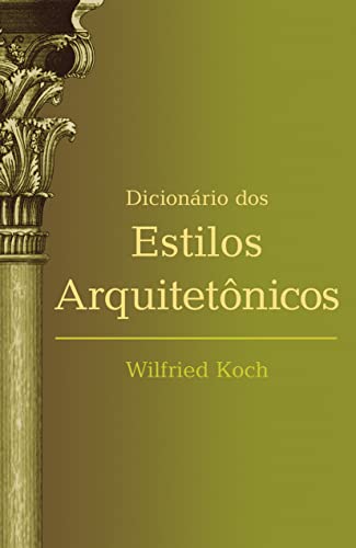 Dicionário dos estilos arquitetônicos