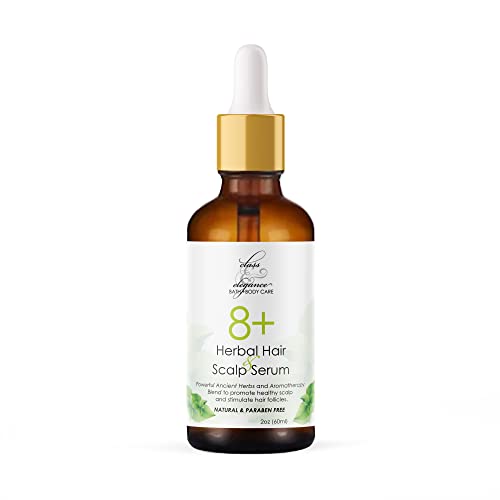 Class and Elegance Bath and Body Care 8+ Herbal Hair & Scalp Serum Healthy Shiny Longer Fuller Growth All Hair Types