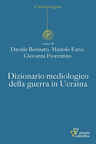 Dizionario mediologico della guerra in Ucrain