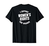 Photo Gallery i support women s rights and wrongs maglietta Photo Gallery i support women s rights and wrongs maglietta