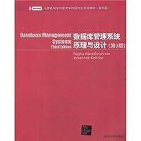 Computer science and technology disciplines graduate textbook series: Principle and design of the database management system (3rd Edition English version) 7302075557 Book Cover