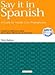 Say It in Spanish -- A Guide for Health Care Professionals