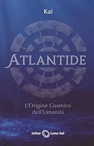 Vedi scheda su Amazon Atlantide. L'origine cosmico dell'umanità