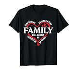 Family Will Always Be Connected By Heart Family Reunion T-Shirt