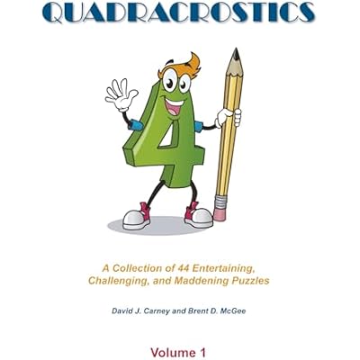Quadracrostics: A Collection of 44 Entertaining, Challenging, and Maddening Puzzles
