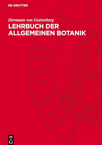 Lehrbuch der allgemeinen Botanik (German Edition)