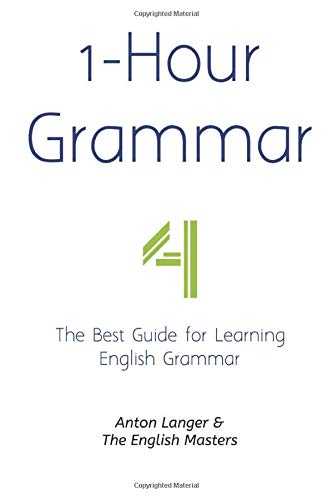 1-Hour Grammar: The Best Guide for Learning English Grammar