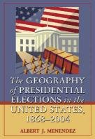 Geography Of Presidential Elections in the United States, 1868-2004