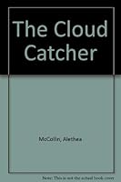 The Cloud Catcher 0976416301 Book Cover