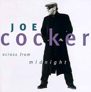 COCKER;JOE - ACROSS FROM MIDNIGHT [Audio CD] COCKER;JOE