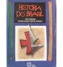 historia do brasil : Luiz Koshiba e Denise Manzi Frayze: Amazon.es: Libros