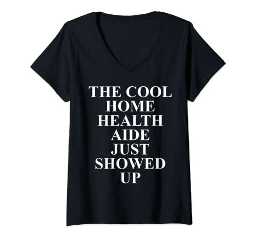 Mujer Home Health Aide Apparel - Diseño divertido de ayudantes únicos Camiseta Cuello V