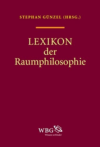 Lexikon Raumphilosophie (German Edition)
